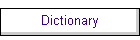 Dictionary